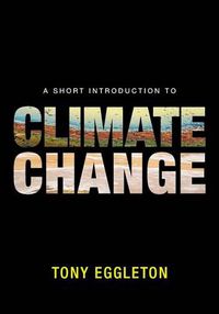 Cover image for A Short Introduction to Climate Change