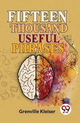 Cover image for Fifteen Thousand Useful Phrases