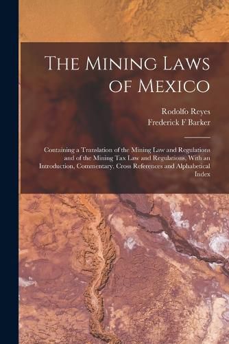 Cover image for The Mining Laws of Mexico