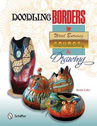 Cover image for Doodling Borders for Wood Burning, Gourds, and Drawing