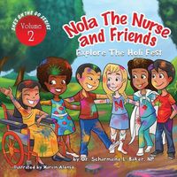 Cover image for Nola the Nurse(R) & Friends Explore the Holi Fest Vol. 2