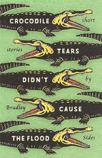 Cover image for Crocodile Tears Didn't Cause the Flood