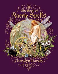 Cover image for The Book of Faerie Spells