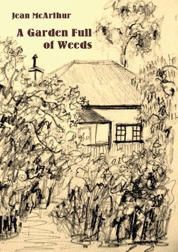 Cover image for Garden Full of Weeds