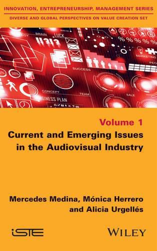 Cover image for Current and Emerging Issues in the Audiovisual Industry
