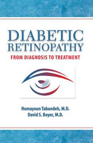 Diabetic Retinopathy: From Diagnosis to Treatment