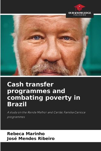 Cover image for Cash transfer programmes and combating poverty in Brazil