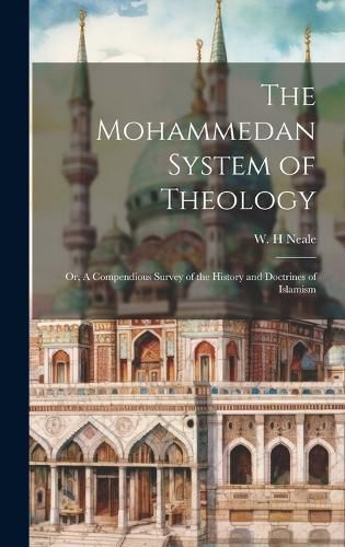 Cover image for The Mohammedan System of Theology