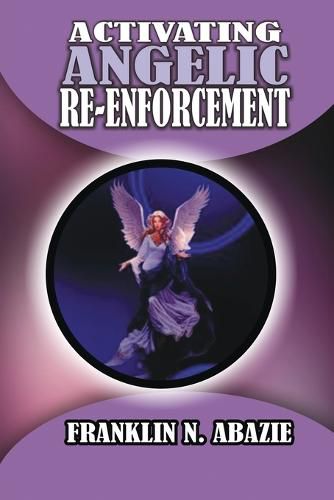 Cover image for Activating Angelic Re-Enforcement: Angelic Help