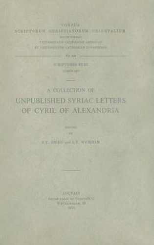 A Collection of Unpublished Syriac Letters of Cyril of Alexandria: T.