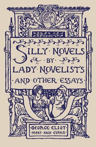 Cover image for Silly Novels by Lady Novelists and Other Essays