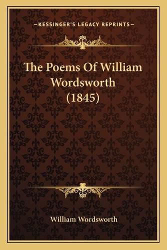 Cover image for The Poems of William Wordsworth (1845)