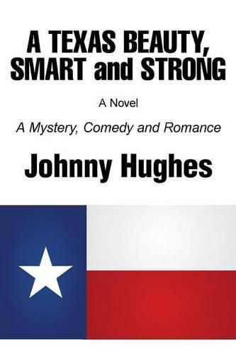 Cover image for A Texas Beauty, Smart and Strong