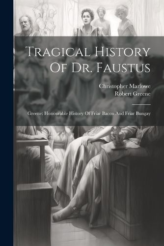 Tragical History Of Dr. Faustus