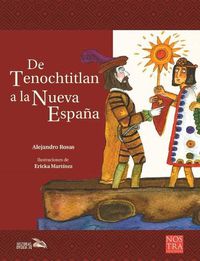 Cover image for de Tenochtitlan a la Nueva Espana