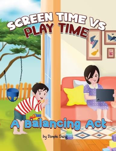 Cover image for Screen Time vs Play Time - A Balancing Act