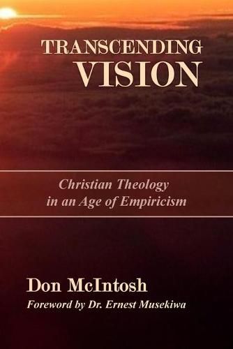 Cover image for Transcending Vision: Christian Theology in an Age of Empiricism
