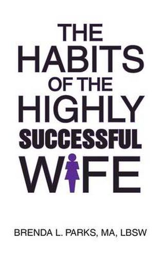 Cover image for The Habits of the Highly Successful Wife