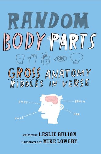 Cover image for Random Body Parts: Gross Anatomy Riddles in Verse