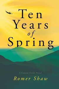 Cover image for Ten Years of Spring