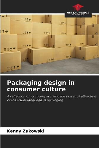 Cover image for Packaging design in consumer culture