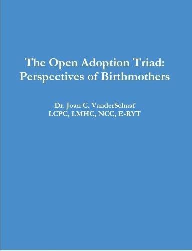 Cover image for The Open Adoption Triad