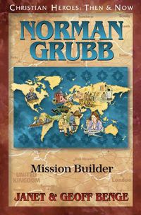 Cover image for Norman Grubb: Mission Builder