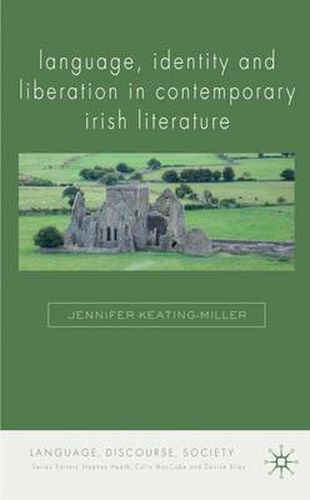 Cover image for Language, Identity and Liberation in Contemporary Irish Literature