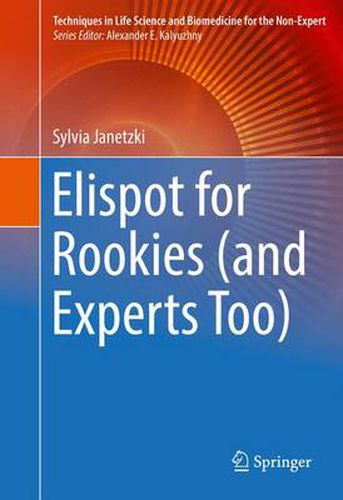 Cover image for Elispot for Rookies (and Experts Too)