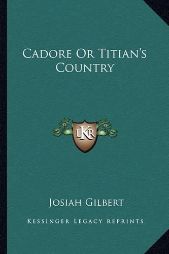 Cadore or Titian's Country