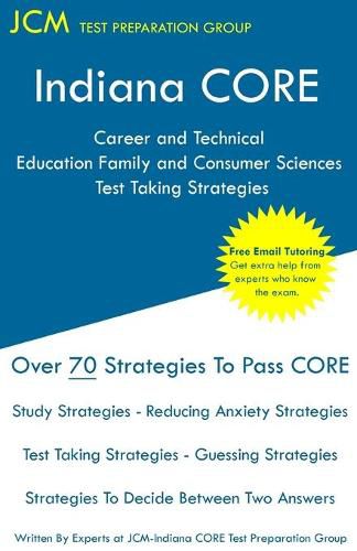 Cover image for Indiana CORE Career and Technical Education Family and Consumer Sciences - Test Taking Strategies: Indiana CORE 011 - Free Online Tutoring