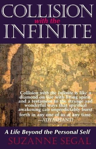 Cover image for Collision with the Infinite: A Life Beyond the Personal Self