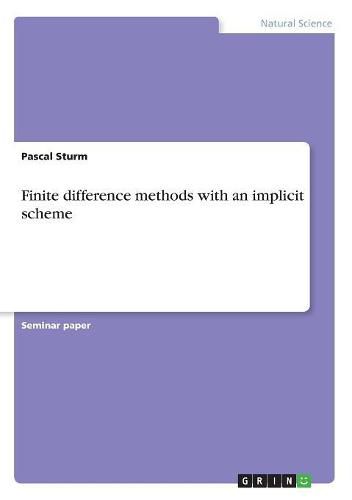 Cover image for Finite difference methods with an implicit scheme