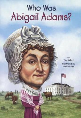 Cover image for Who Was Abigail Adams?