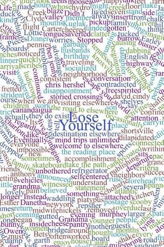 Cover image for Lose Yourself: Get Lost in the Words