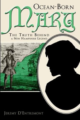 Cover image for Ocean-Born Mary: The Truth Behind a New Hampshire Legend