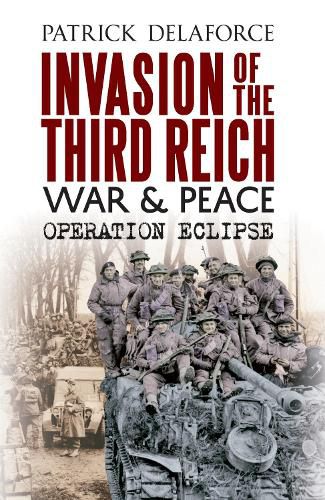 Cover image for Invasion of the Third Reich War and Peace: Operation Eclipse