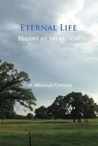 Cover image for Eternal Life Begins at Salvation