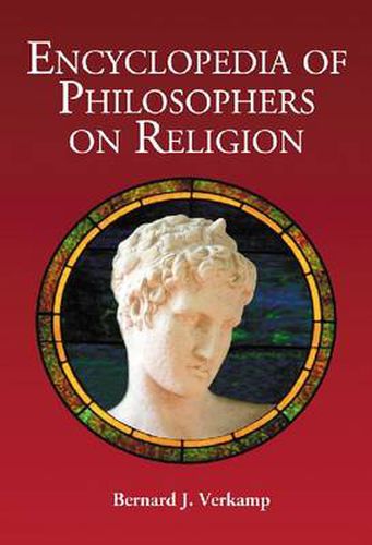 Cover image for ENCYCLOPEDIA OF PHILOSOPHERS ON RELIGION