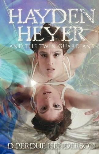 Cover image for Hayden Heyer: and the Twin Guardians