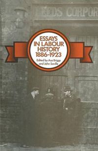 Cover image for Essays in Labour History 1886-1923