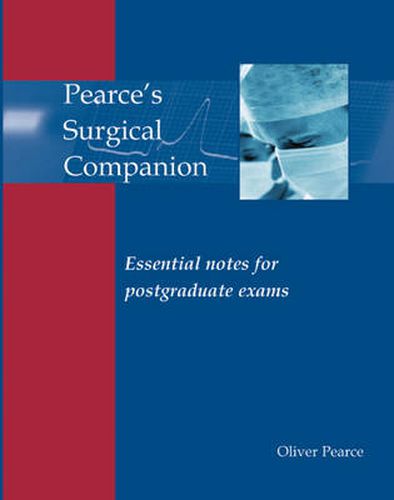 Cover image for Pearce's Surgical Companion: Essential Revision Notes for Postgraduate Exams