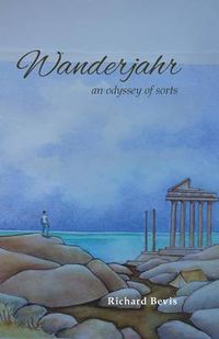 Cover image for Wanderjahr: An odyssey of sorts