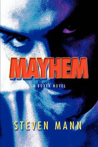 Cover image for Mayhem:A Boxer Novel: A Boxer Novel