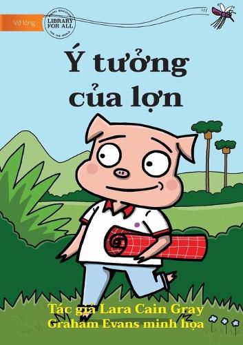 Cover image for The Pig's Idea - Y tưởng của lợn