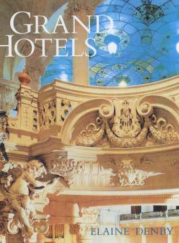 Cover image for Grand Hotels: Reality and Illusion