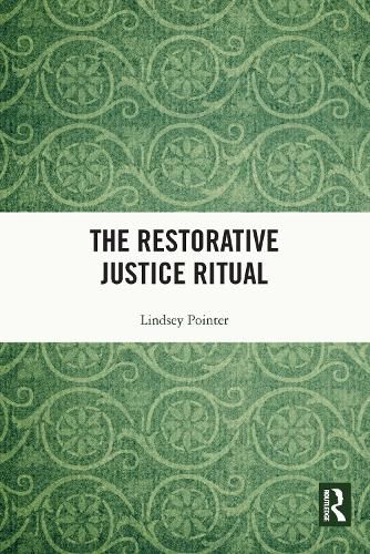 Cover image for The Restorative Justice Ritual