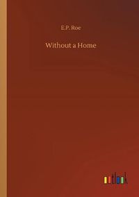 Cover image for Without a Home