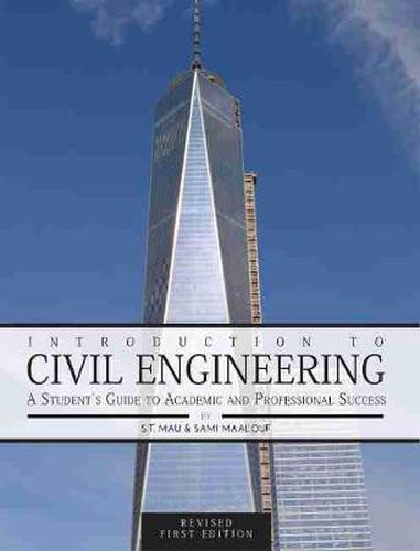 Cover image for Introduction to Civil Engineering: A Student's Guide to Academic  and Professional Success