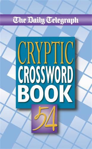 Cover image for Daily Telegraph Cryptic Crossword Book 54